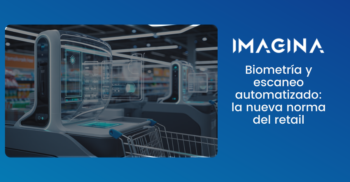 La Caja Inteligente: Innovaciones que Están Transformando el Retail – Parte 1